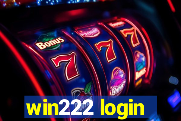 win222 login